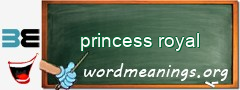 WordMeaning blackboard for princess royal